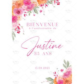 Affiche bienvenue anniversaire personnalisée - Thème Fleuries Fushia & Orange